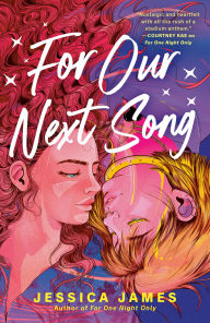 Title: For Our Next Song, Author: Jessica James