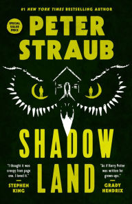 Title: Shadowland, Author: Peter Straub