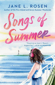 Title: Songs of Summer, Author: Jane L. Rosen