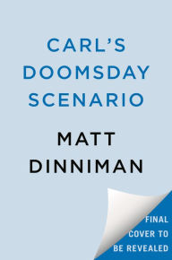 Title: Carl's Doomsday Scenario, Author: Matt Dinniman