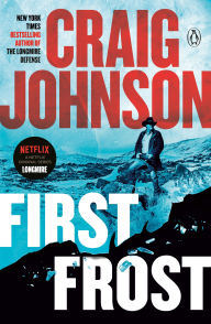 Title: First Frost: A Longmire Mystery, Author: Craig Johnson