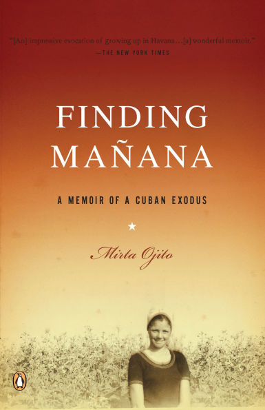 Finding Manana: A Memoir of a Cuban Exodus