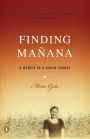 Finding Manana: A Memoir of a Cuban Exodus