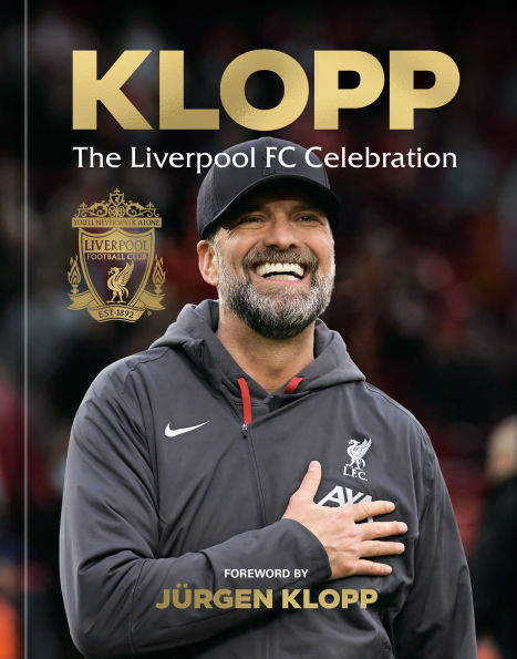 Klopp: The Liverpool FC Celebration