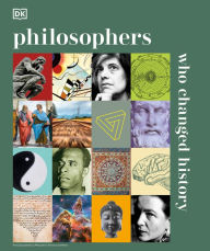 Title: Philosophers Who Changed History, Author: DK