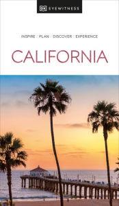 Title: DK Eyewitness California, Author: DK Eyewitness