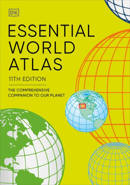 Essential World Atlas: The Comprehensive Companion to our Planet