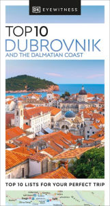 Title: DK Eyewitness Top 10 Dubrovnik and the Dalmatian Coast, Author: DK Eyewitness