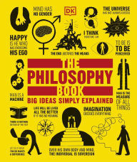 Title: The Philosophy Book: Big Ideas Simply Explained, Author: DK