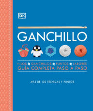 Title: Ganchillo (Crochet): Guía completa paso a paso, Author: DK
