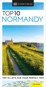 Title: DK Top 10 Normandy, Author: DK Travel