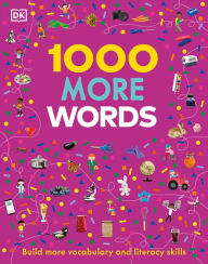 Title: 1000 More Words: Build More Vocabulary and Literacy Skills, Author: Gill Budgell