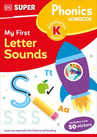 Title: DK Super Phonics My First Letter Sounds, Author: DK