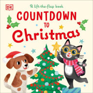 Title: Countdown to Christmas: A Lift-the-Flap Book, Author: DK