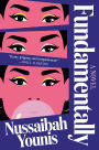 Fundamentally: A Novel