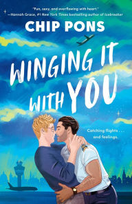 Title: Winging It with You, Author: Chip Pons