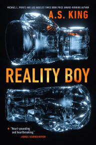 Title: Reality Boy, Author: A. S. King