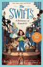 Alternative view 2 of The Swifts: A Dictionary of Scoundrels (B&N Exclusive Edition)