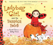 Alternative view 1 of Ladybug Girl and the Pumpkin Patch