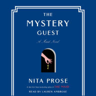 Title: The Mystery Guest: A Maid Novel, Author: Nita Prose