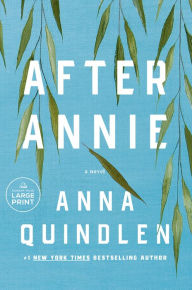 Title: After Annie, Author: Anna Quindlen