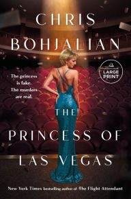 Title: The Princess of Las Vegas: A Novel, Author: Chris Bohjalian