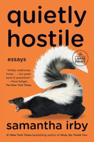 Title: Quietly Hostile, Author: Samantha Irby