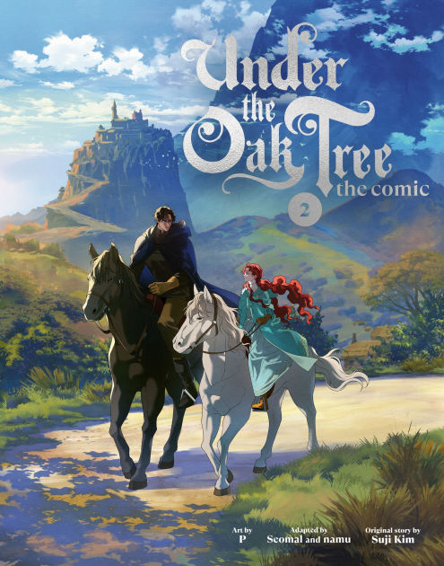 Under the Oak Tree: Volume 2 (The Comic) by Suji Kim, P, Hardcover