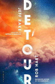 Title: Detour: A Novel, Author: Jeff Rake