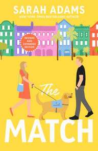 Title: The Match: A Novel, Author: Sarah Adams