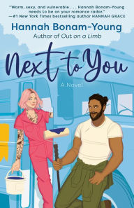 Title: Next to You: A Novel, Author: Hannah Bonam-Young