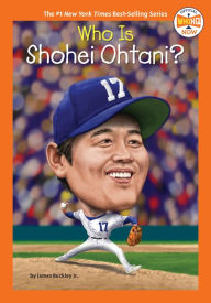 Title: Who Is Shohei Ohtani?, Author: James Buckley Jr