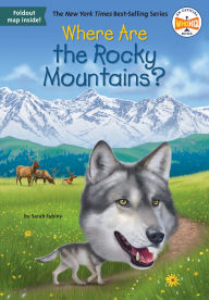 Title: Where Are the Rocky Mountains?, Author: Sarah Fabiny