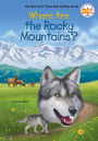 Where Are the Rocky Mountains?