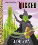 Alternative view 1 of I Am Elphaba (Universal Pictures Wicked)