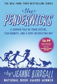 Title: The Penderwicks: A Summer Tale of Four Sisters, Two Rabbits, and a Very Interesting Boy, Author: Jeanne Birdsall
