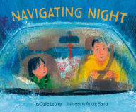 Title: Navigating Night, Author: Julie Leung