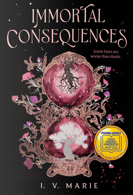 Immortal Consequences: A Good Morning America YA Book Club Pick|Hardcover