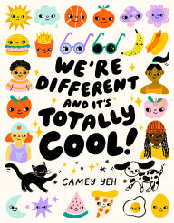 Title: We're Different and It's Totally Cool!, Author: Camey Yeh