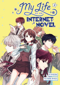 Title: My Life as an Internet Novel Vol. 1, Author: A Hyeon