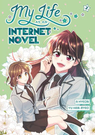 Title: My Life as an Internet Novel Vol. 2, Author: A Hyeon