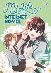 Alternative view 1 of My Life as an Internet Novel Vol. 2