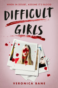 Title: Difficult Girls, Author: Veronica Bane