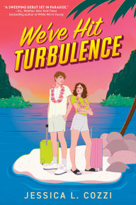 Title: We've Hit Turbulence, Author: Jessica L. Cozzi