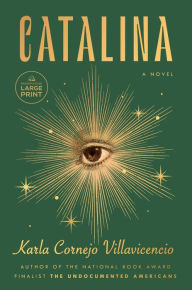 Title: Catalina: A Novel, Author: Karla Cornejo Villavicencio