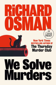 Title: We Solve Murders: A Novel, Author: Richard Osman