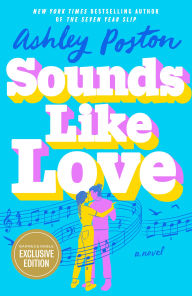 Title: Sounds Like Love (B&N Exclusive Edition), Author: Ashley Poston