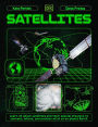 Satellites: Learn All About Satellites and Their Special Missions to Connect, Inform, and Protect All of US on Planet Earth