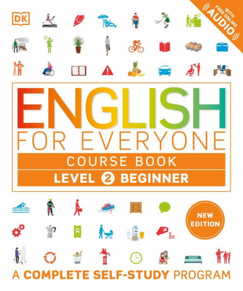 English for Everyone Course Book Level 2 Beginner: A Complete Self-Study Program