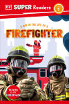 Alternative view 1 of DK Super Readers Level 1 A Day in the Life of a Firefighter